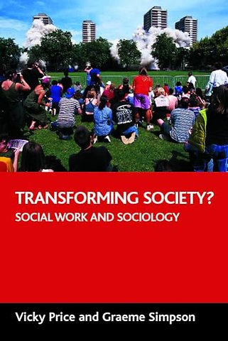 Transforming society? – Social work and sociology