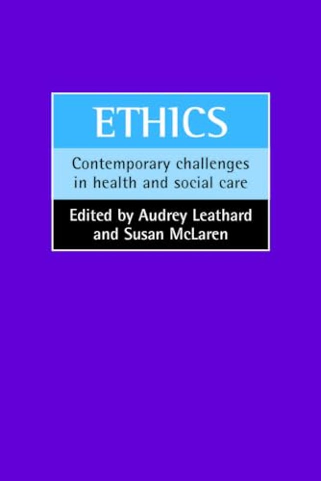 Ethics – Contemporary challenges in health and social care