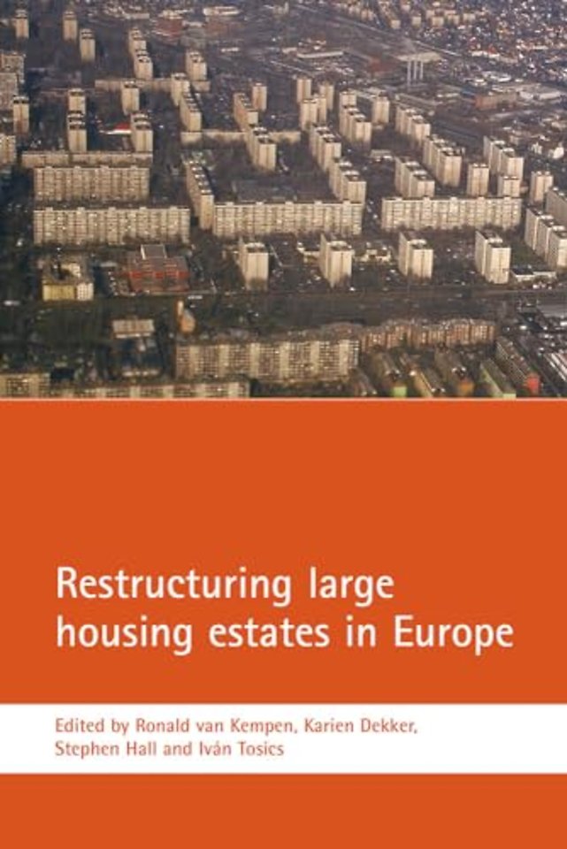 Restructuring large housing estates in Europe – Restructuring and resistance inside the welfare industry
