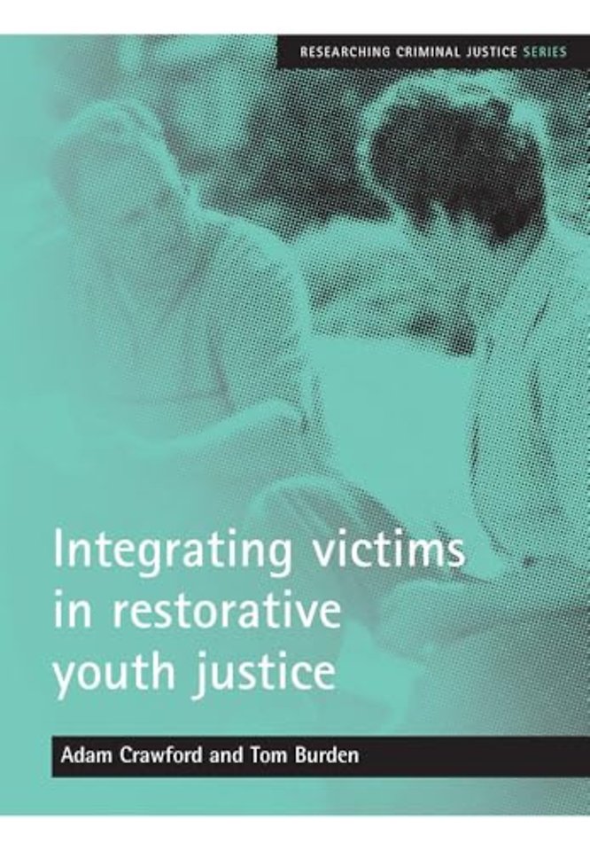 Integrating victims in restorative youth justice