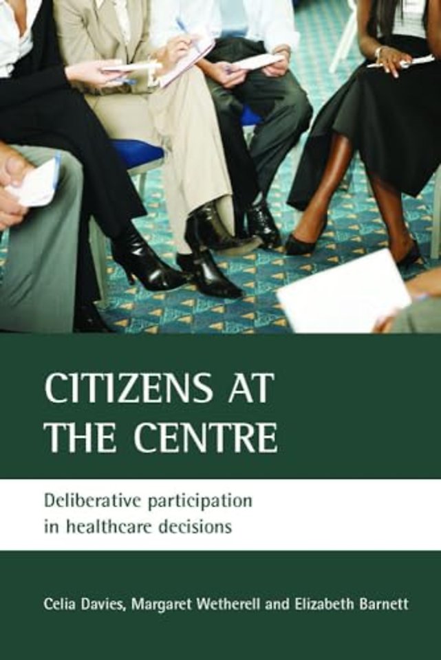 Citizens at the centre – Deliberative participation in healthcare decisions