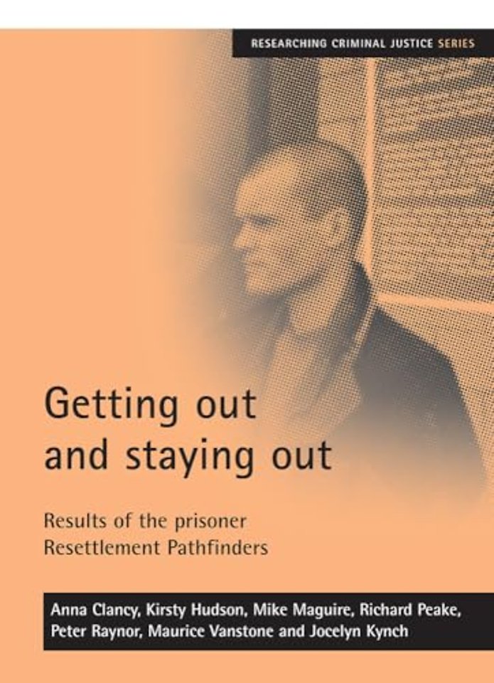Getting out and staying out – Results of the prisoner Resettlement Pathfinders