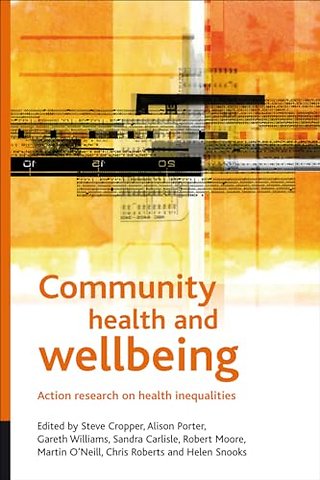 Community health and wellbeing – Action research on health inequalities