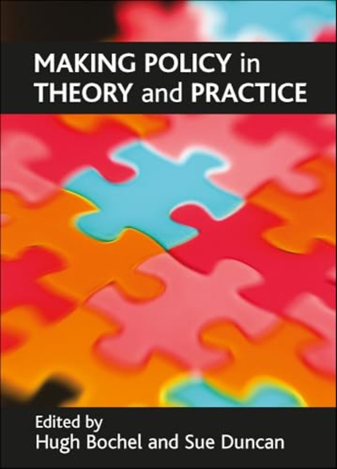 Making policy in theory and practice