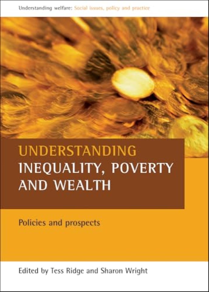 Understanding inequality, poverty and wealth – Policies and prospects