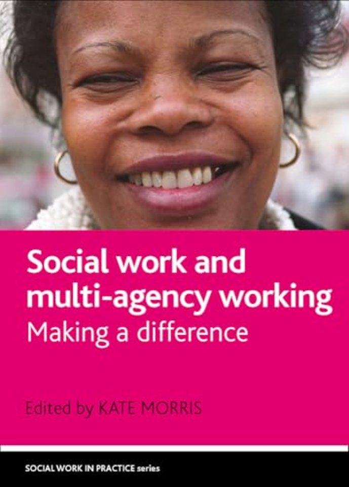 Social work and multi–agency working – Making a difference