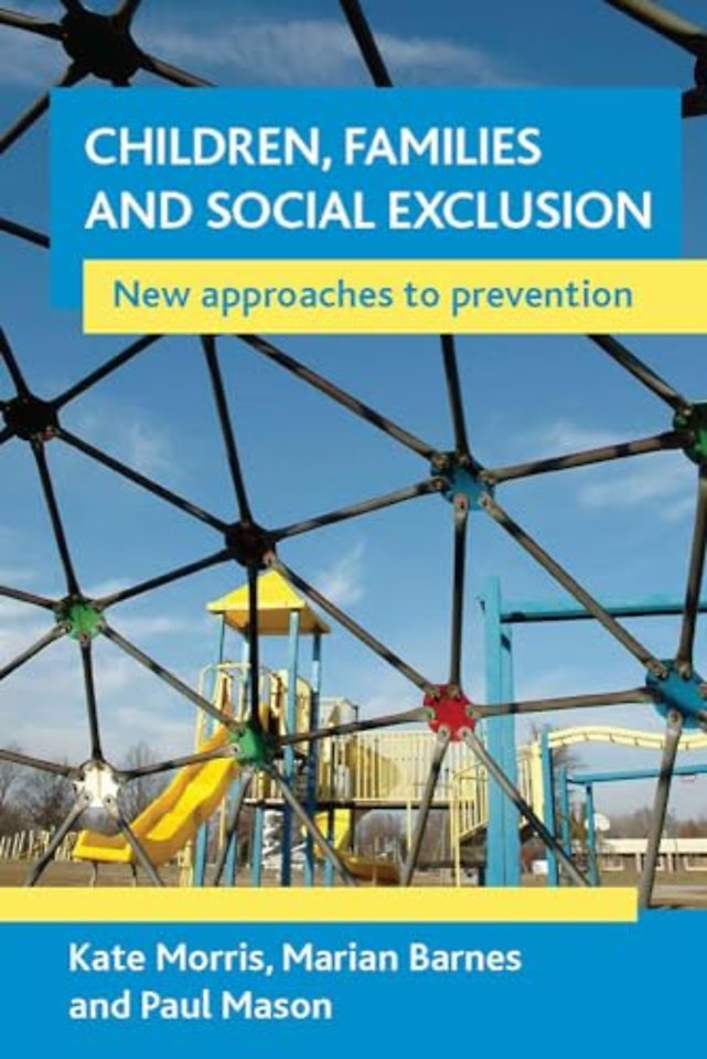 Children, families and social exclusion – New approaches to prevention