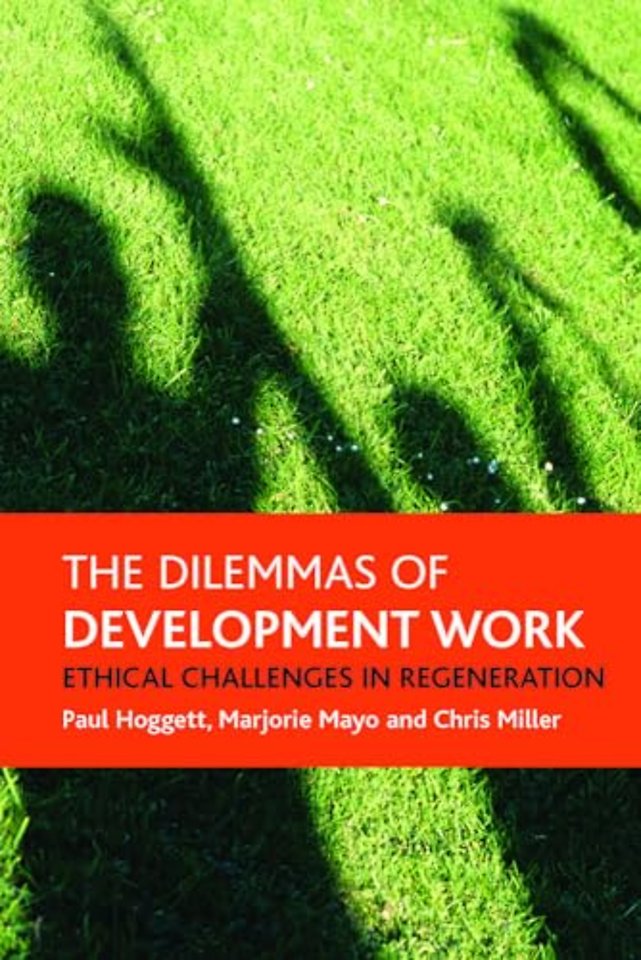 dilemmas of development work – Ethical challenges in regeneration