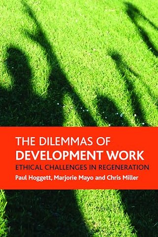 dilemmas of development work – Ethical challenges in regeneration