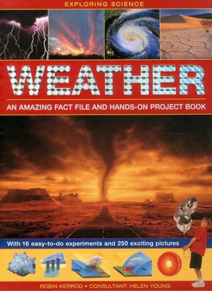 Exploring Science: Weather an Amazing Fact File and Hands-on Project Book