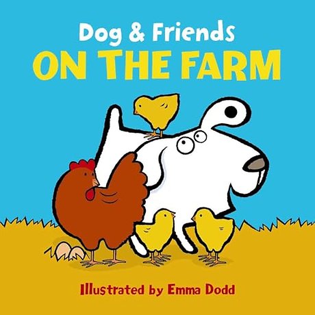 Dog & Friends: on the Farm