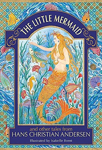 The Little Mermaid and other tales from Hans Christian Andersen