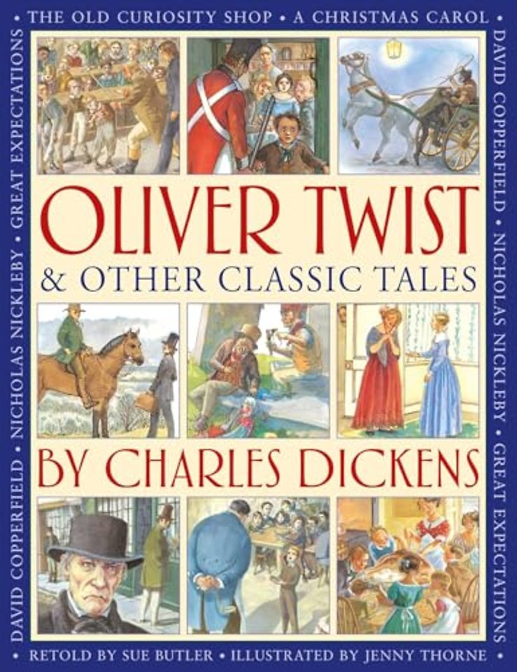 Oliver Twist & Other Classic Tales by Charles Dickens