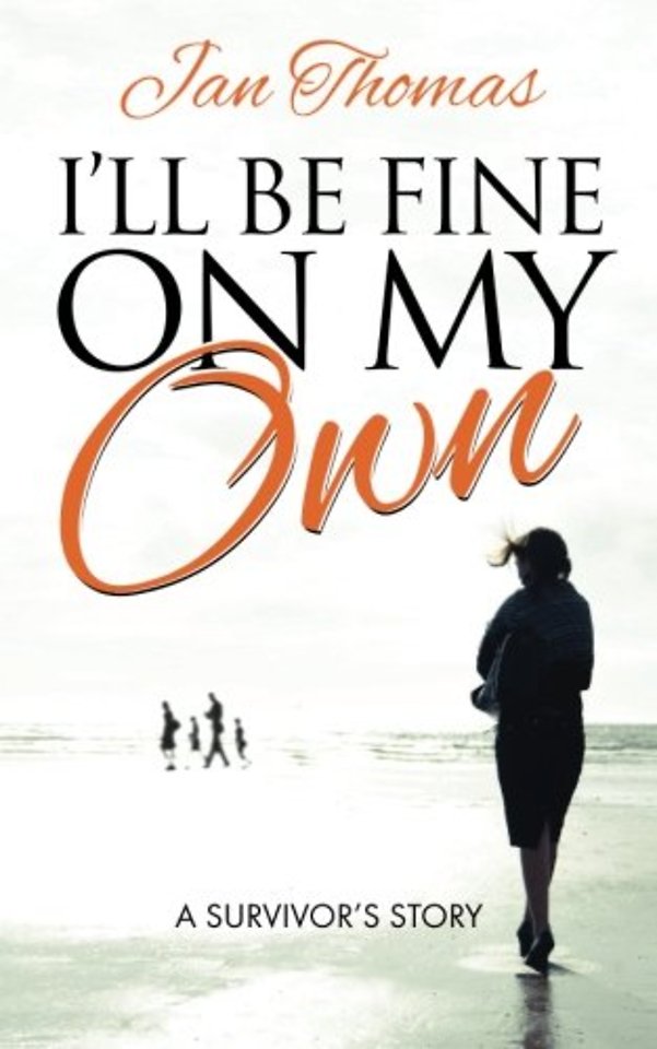 I'll be Fine on My Own