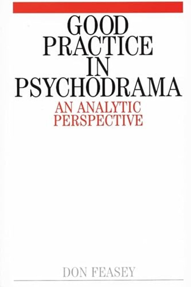 Good Practice in Psychodrama