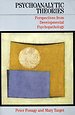 Psychoanalytic Theories Psychoanalytic Theories