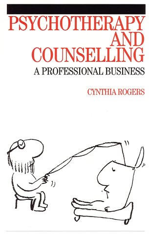 Psychotherapy and Counselling – A Professional Business