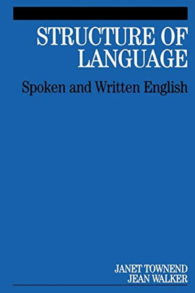 Structure of Language – Spoken and Written English