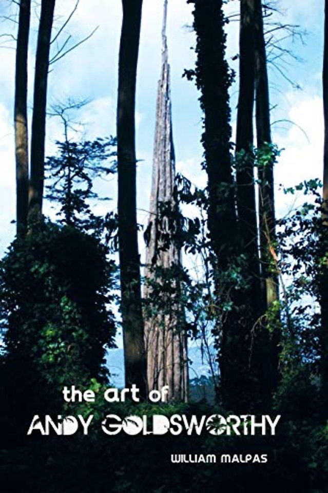 THE Art of Andy Goldsworthy