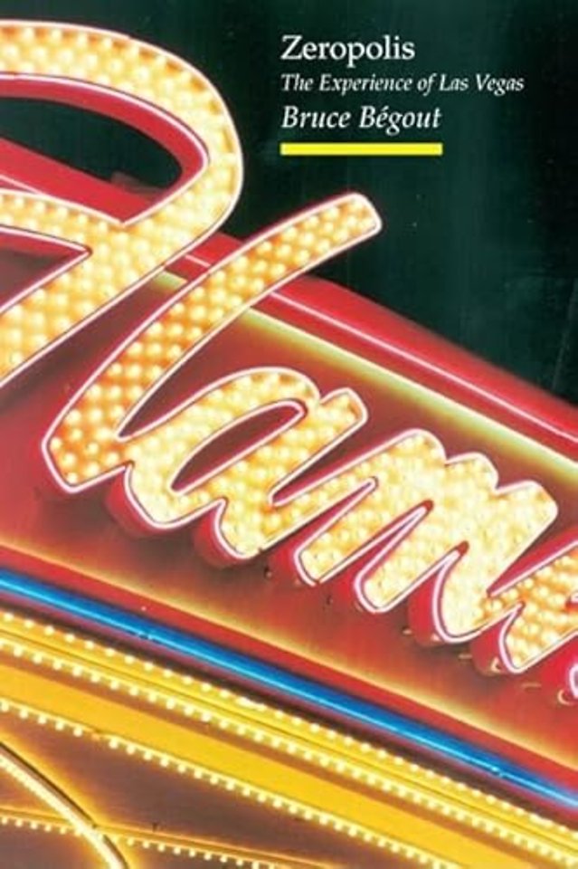 Zeropolis – The Experience of Las Vegas