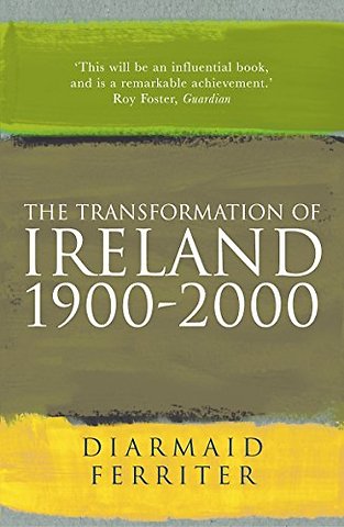 The Transformation Of Ireland 1900-2000