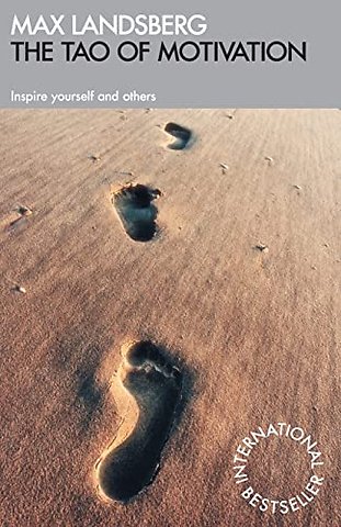 The Tao of Motivation
