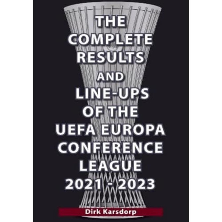 The Complete Results & Line-ups of the UEFA Europa Conference League 2021-2023