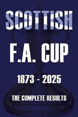 Scottish F.A. Cup 1873-2025