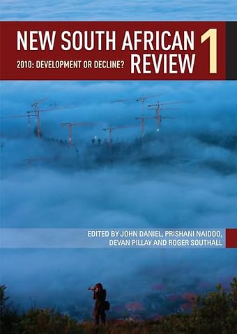 New South African Review 1 – 2010: Development or Decline?
