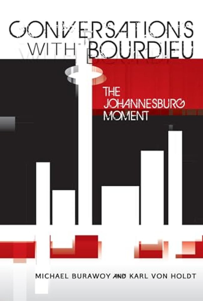Conversations with Bourdieu – The Johannesburg Moment