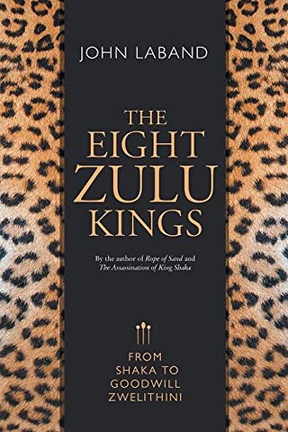 The Eight Zulu Kings