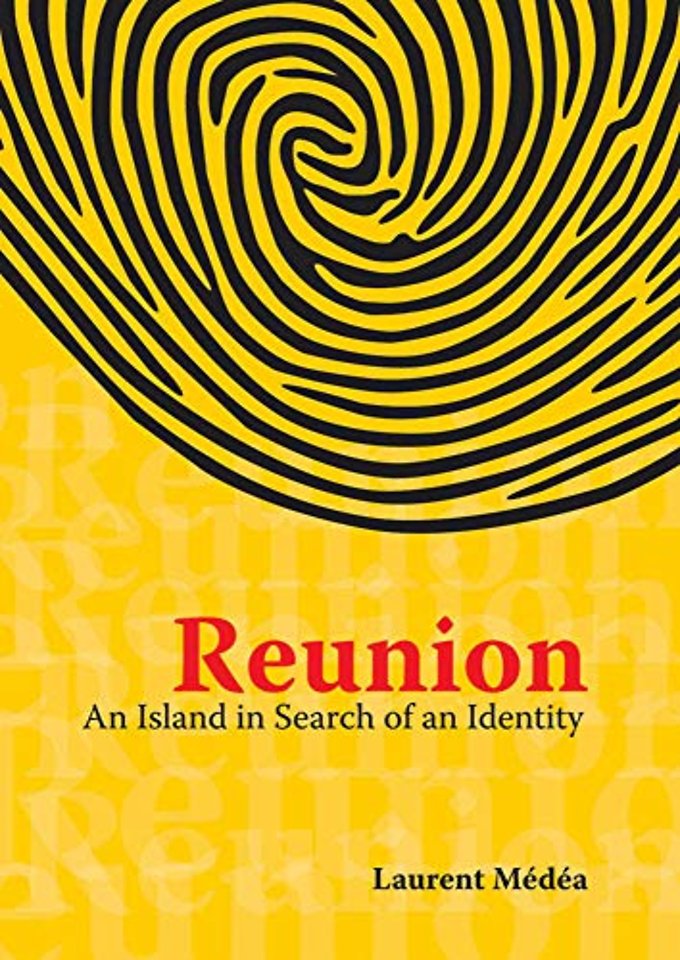 Reunion – An Island in Search of an Identity