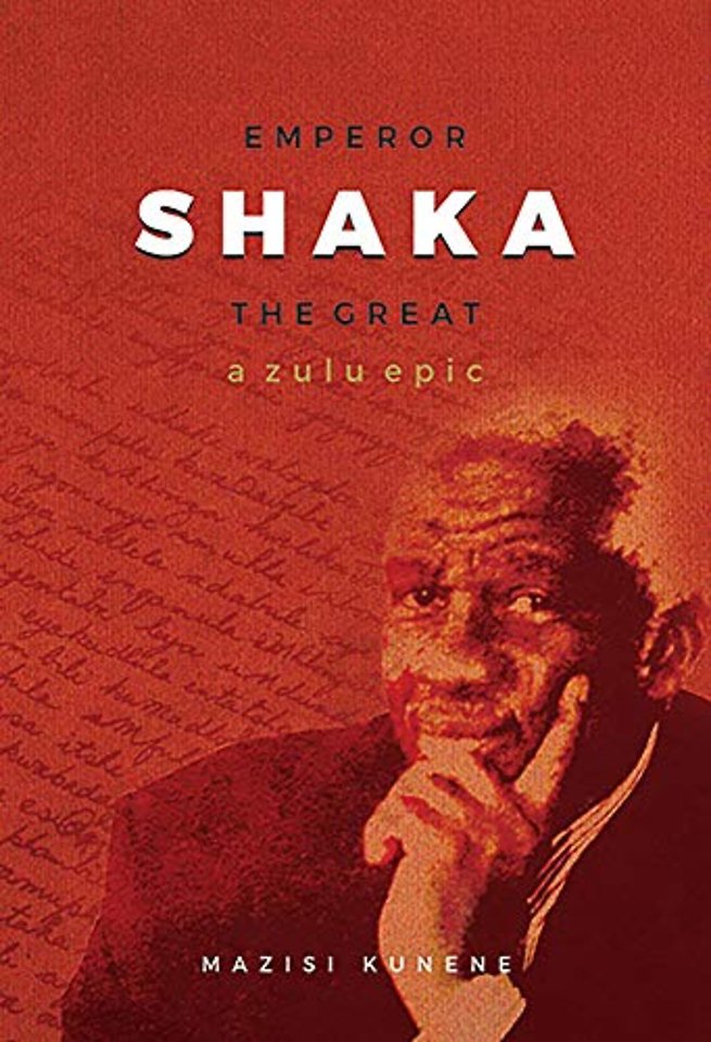 Emperor Shaka the Great – A Zulu Epic
