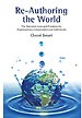 Re-authoring the world Re-authoring the world