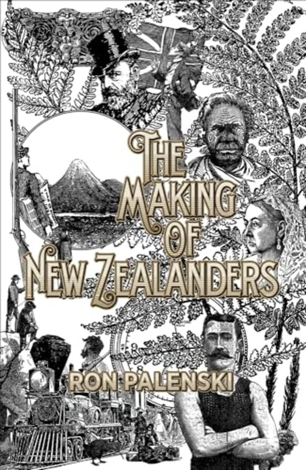 The Making of New Zealanders