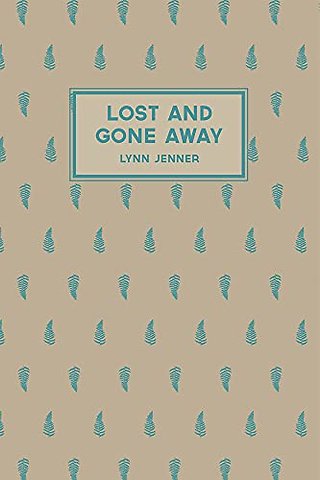 Lost and Gone Away