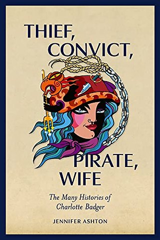 Thief, Convict, Pirate, Wife