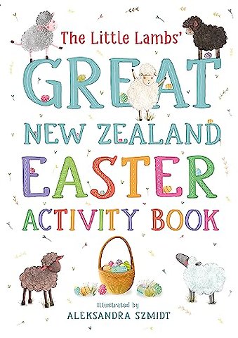 The Little Lambs' Great New Zealand Easter Activity Book