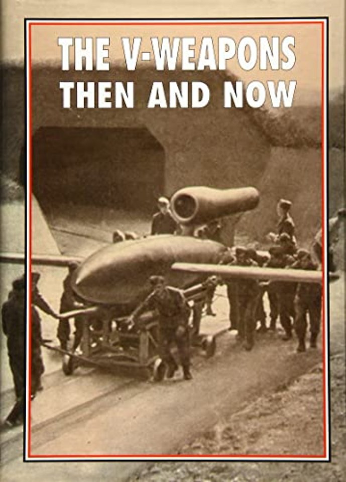The V-Weapons Then and Now