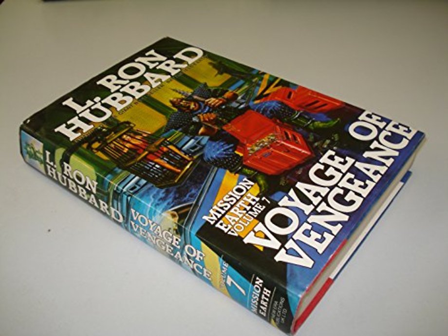 Mission Earth 7, Voyage of Vengeance