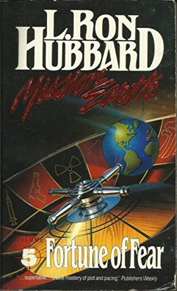 Mission Earth 5, Fortune of Fear