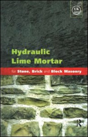 Hydraulic Lime Mortar for Stone, Brick and Block Masonry