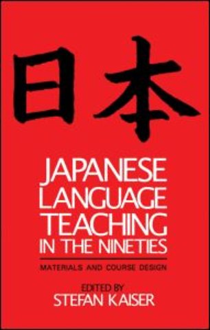 Japanese Language Teaching in the Nineties
