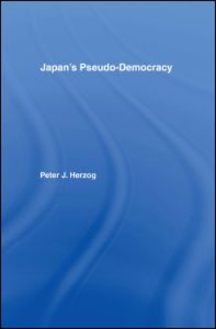 Japan's Pseudo-Democracy