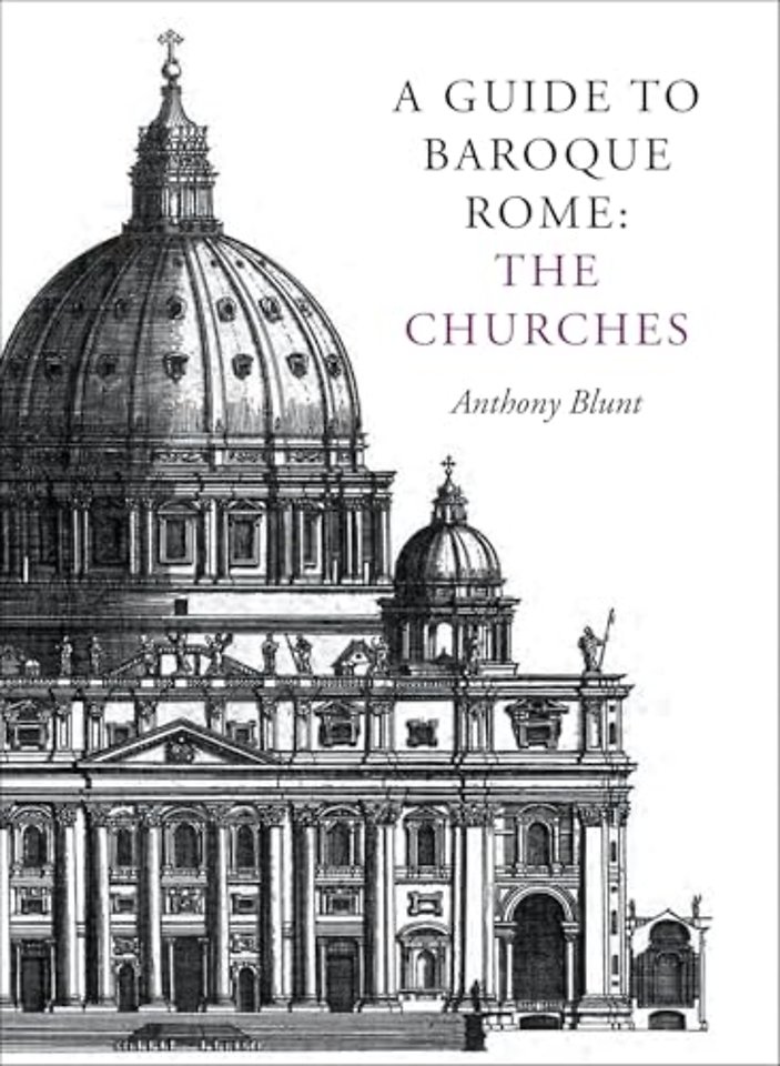A Guide to Baroque Rome: The Churches