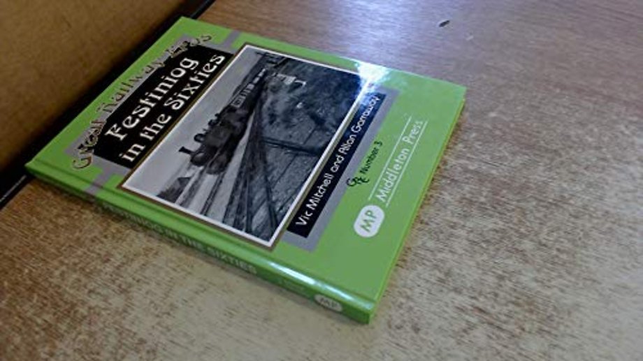 Festiniog in the Sixties