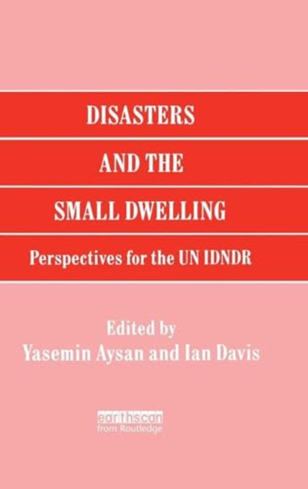 Disasters and the Small Dwelling