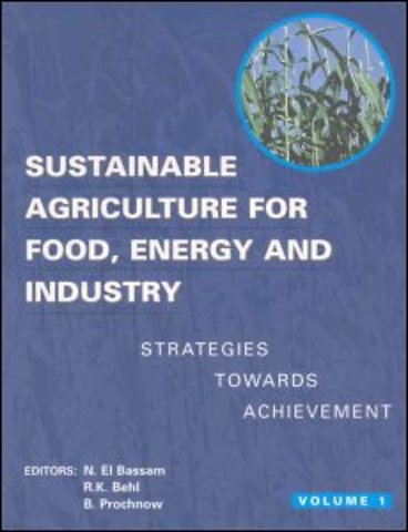 Sustainable Agriculture for Food Energy and Industry