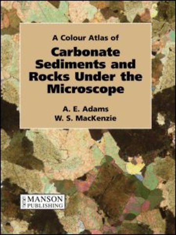 Carbonate Sediments and Rocks Under the Microscope