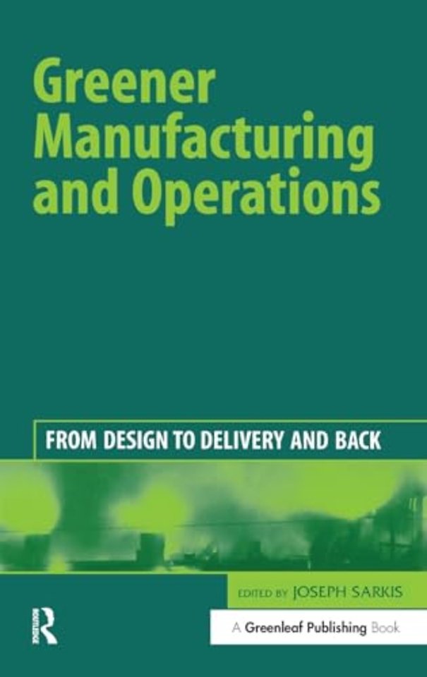 Greener Manufacturing and Operations
